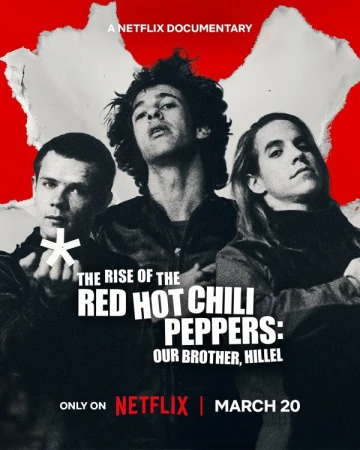 Восхождение Red Hot Chili Peppers: Наш брат Хиллел в hd качестве